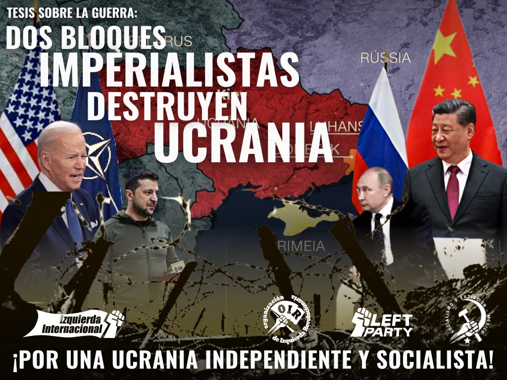 Tesis sobre la Guerra: Dos bloques imperialistas destruyen Ucrania