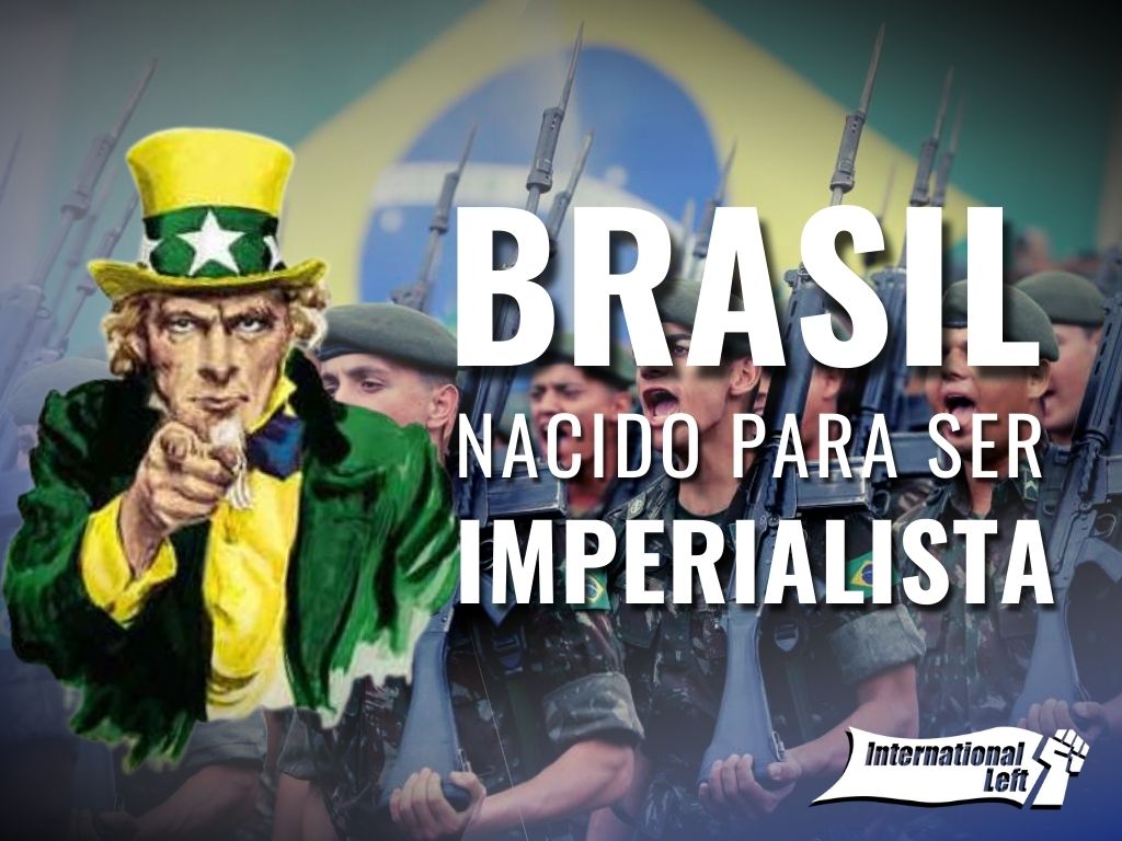 Brasil deja de ser semicolonia para situarse como competencia regional del imperialismo